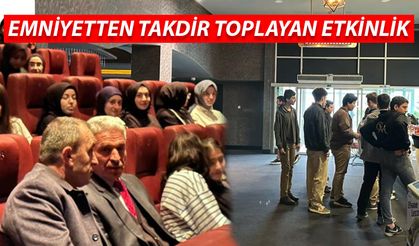 EMNİYETTEN TAKDİR TOPLAYAN ETKİNLİK