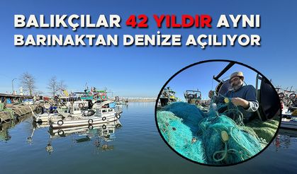 BALIKÇILAR 42 YILDIR AYNI BARINAKTAN DENİZE AÇILIYOR