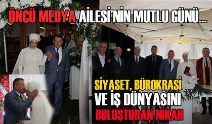 SİYASET, BÜROKRASİ VE İŞ DÜNYASINI BULUŞTURAN NİKAH