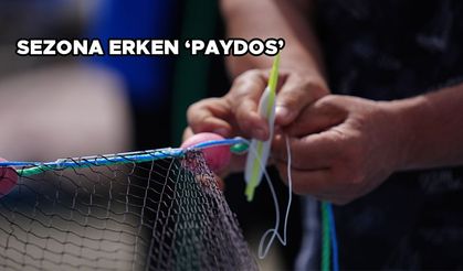 SEZONA ERKEN ‘PAYDOS’