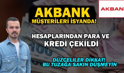 AKBANK MÜŞTERİLERİ İSYANDA!