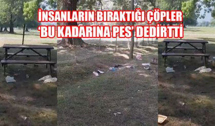 İNSANLARIN BIRAKTIĞI ÇÖPLER ‘BUKADARINA PES’ DEDİRTTİ