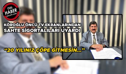 “20 YILINIZ ÇÖPE GİTMESİN…”