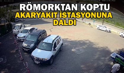 RÖMORKTAN KOPTU, AKARYAKIT İSTASYONUNA DALDI