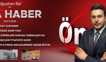 23 TEMMUZ 2025 ÖNCÜ ANA HABER