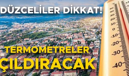 DÜZCELİLER’E “O SAATLERDE DIŞARIYA ÇIKMAYIN” UYARISI