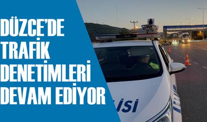 BİNLERCE SÜRÜCÜYE CEZA YAĞDI