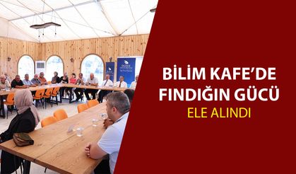 ÜNİVERSİTE İLE HALKI BULUŞTURAN ETKİNLİKTE FINDIK KONUŞULDU