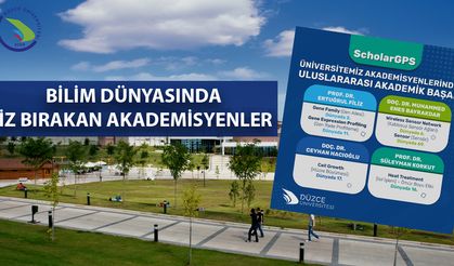 DÜZCE ÜNİVERSİTESİ’NDEN ULUSLARARASI DÜZEYDE ETKİ