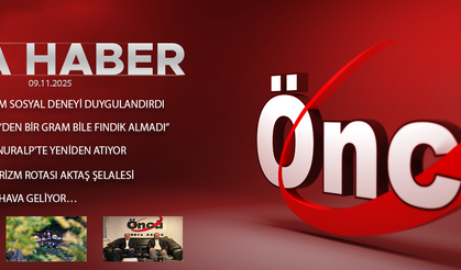 9 KASIM 2025 ÖNCÜ ANA HABER