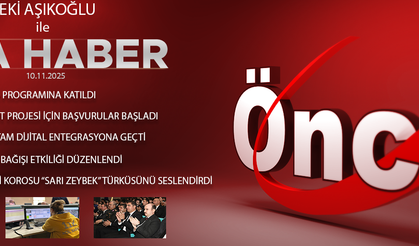 10 KASIM 2025 ÖNCÜ ANA HABER