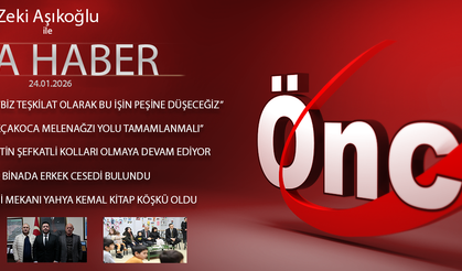 24 OCAK 2026 ÖNCÜ ANA HABER