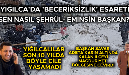 ESKİ BAŞKAN YİĞİT DE DAHİL BİNLERCE VATANDAŞ YAŞANAN ÇİLEYE İSYAN EDİYOR