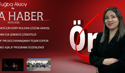 9 MART 2026 ÖNCÜ ANA HABER