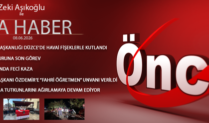 8 HAZİRAN 2026 ÖNCÜ ANA HABER