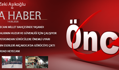 14 HAZİRAN 2026 ÖNCÜ ANA HABER