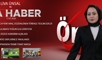 17 TEMMUZ 2026 ÖNCÜ ANA HABER