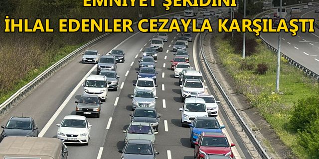 348 ARACA TOPLAM 1 MİLYON 414 BİN 272 LİRA CEZA YAZILDI