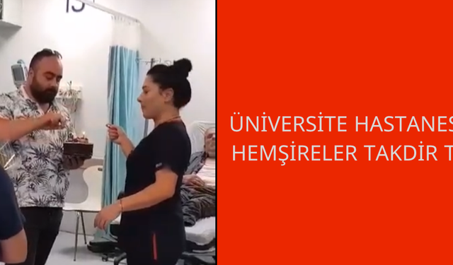 KANSER HASTASI KADINA HASTA YATAĞINDA DOĞUM GÜNÜ SÜRPRİZİ