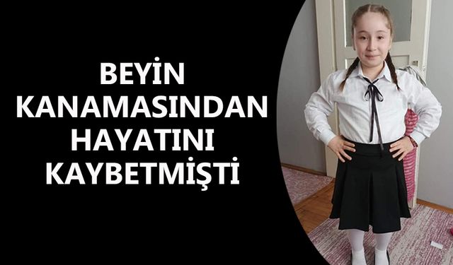 9 YAŞINDAKİ NİLAY TOPRAĞA VERİLDİ