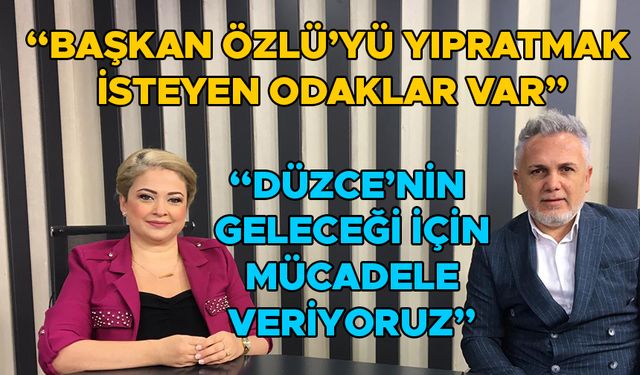 “ÖZLÜ’NÜN HER PROJESİ KALICI BİR ESERDİR”
