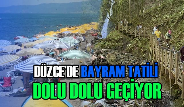 AKÇAKOCA VE TABİAT PARKLARINDA YOĞUNLUK YAŞANIYOR