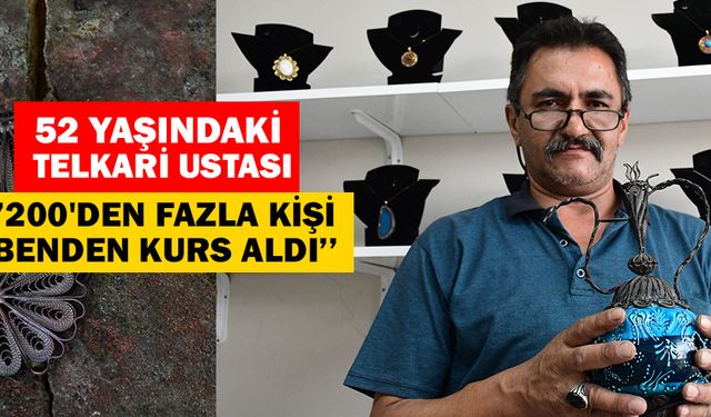 TELKARİ USTASI 38 YILDIR ALTIN, GÜMÜŞ VE BAKIRA ŞEKİL VERİYOR