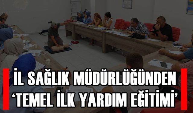 EĞİTİMLER TEORİK VE UYGULAMALI OLARAK GERÇEKLEŞTİ