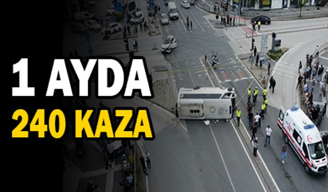 KAZALARDA 3 KİŞİ HAYATINI KAYBETTİ 242 KİŞİ YARALANDI