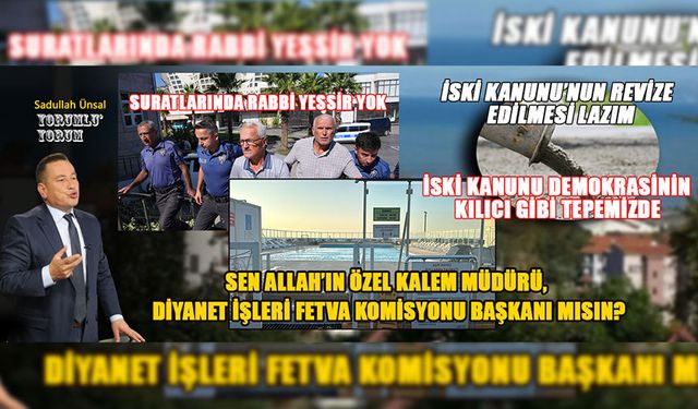 ALLAH SİZİN ZİHNİYETİNİZİ KAHRU PERİŞAN EYLESİN