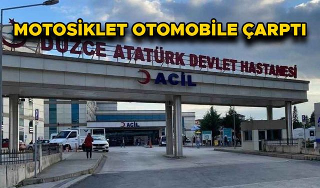 MOTOSİKLET SÜRÜCÜSÜ YARALANDI