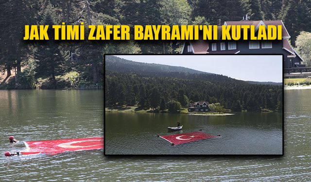 GÖL YÜZEYİNDE TÜRK BAYRAĞI AÇTILAR