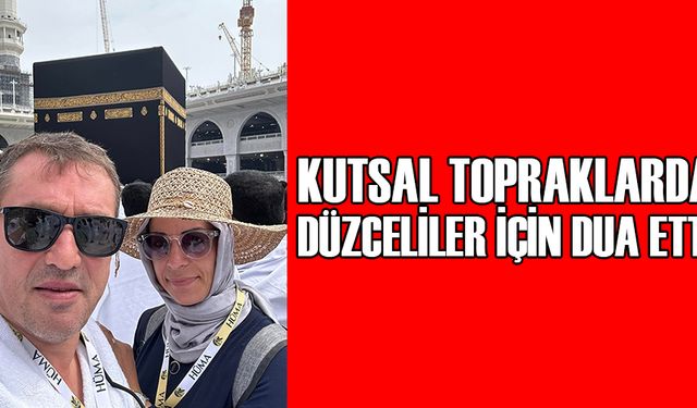 “ALLAH’IM BİZLERE DE, DEVLETE VE MİLLETE HİZMET ETMEYİ NASİP EYLE”