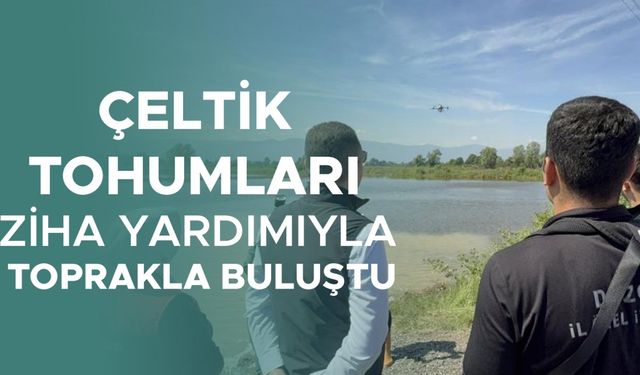 ÇELTİK EKİM TÖRENİ DÜZENLENDİ