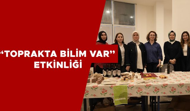 BİLİM MERKEZİ DOĞAL ÜRÜNLERE EV SAHİPLİĞİ YAPTI