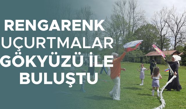 KAYNAŞLI’DA UÇURTMA ŞENLİĞİ VE BELGE TÖRENİ DÜZENLENDİ