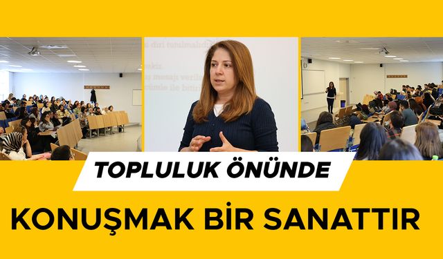 "İÇİNİZDEKİ SESİ DUYURMAKTAN KORKMAYIN”