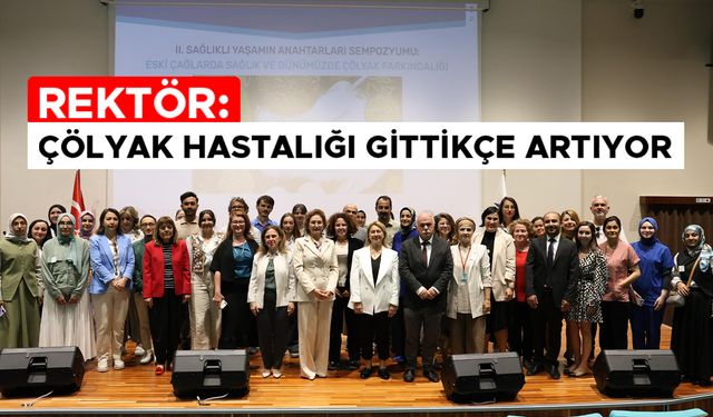 KILIÇ: ÇÖLYAK HASTALARINI ÖNEMSİYORUZ