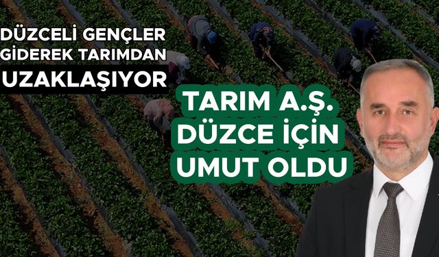“BİLİNÇLİ TARIM UYGULAMALARI TEŞVİK EDİLMELİ”