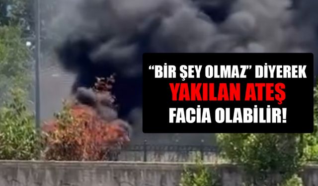 UYARILARA KULAK ASMAYANLAR TEHLİKEYE DAVETİYE ÇIKARTIYOR