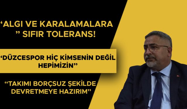 “TAKIMI BORÇSUZ ŞEKİLDE DEVRETMEYE HAZIRIM”