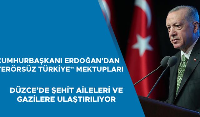 DÜZCE’DE ŞEHİT AİLELERİ VE GAZİLERE ULAŞTIRILIYOR