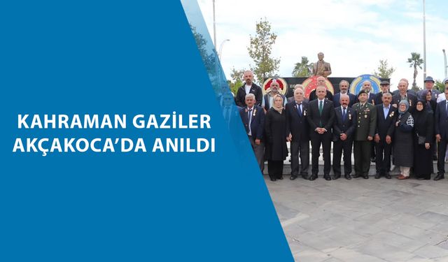 AKÇAKOCA’DA 19 EYLÜL GAZİLER GÜNÜ TÖRENİ