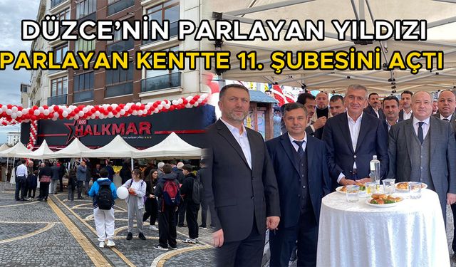 HALKMAR MARKETLER ZİNCİRİ AKÇAKOCA’DA YENİ ŞUBESİNİ HİZMETE AÇTI