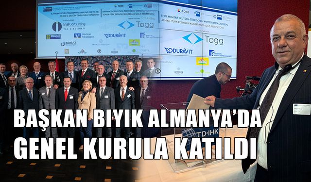 İŞ İNSANLARININ ALMANYA VİZELERİ KONUSUNDA YAŞADIĞI SORUNLARI İLETTİ