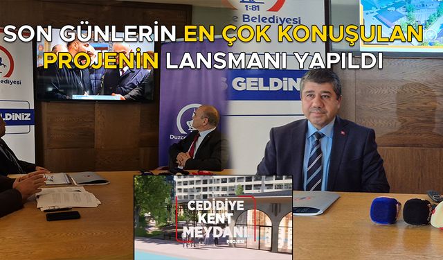 ÖZLÜ; “PROJE DÜZCE’NİN ÇEHRESİNİ DEĞİŞTİRECEK”