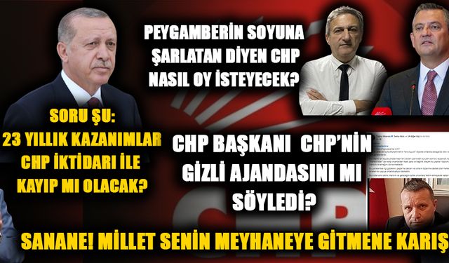 CHP’Lİ BAŞKANDAN HZ. PEYGAMBERE ALENİ HAKARET!