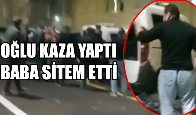 BABADAN OĞLUNA: “KENDİNE ZARAR VERSEYDİN”