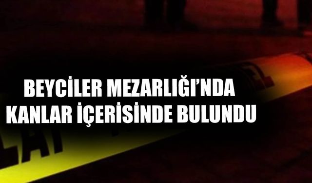 VÜCUDUNDA ÇOK SAYIDA BIÇAK DARBESİ: DURUMU AĞIR