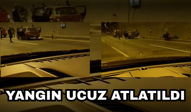 BOLU DAĞI TÜNELİ’NDE ARAÇ ALEVLERE TESLİM OLDU